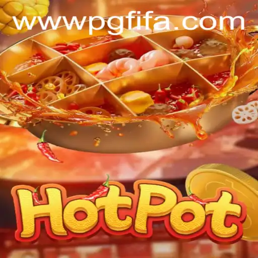 Exploring Hotpot: A New Twist in Sports Gaming with PG FIFA