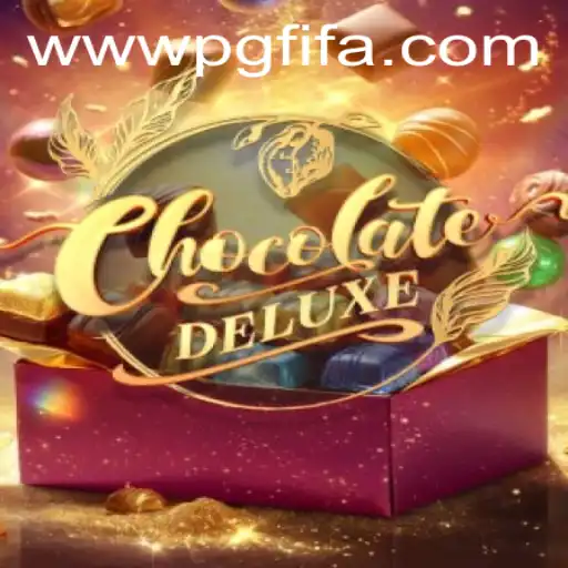 Unlock the Delight of ChocolateDeluxe: Revolutionizing Virtual Chocolate Adventures with PG FIFA