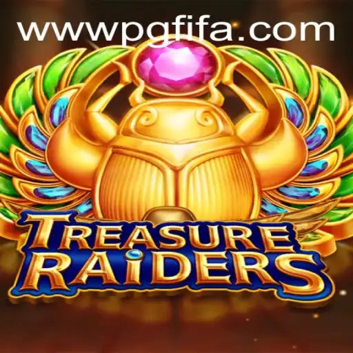 Exploring the Excitement and Strategy of TREASURERAIDERS with PG FIFA Insights